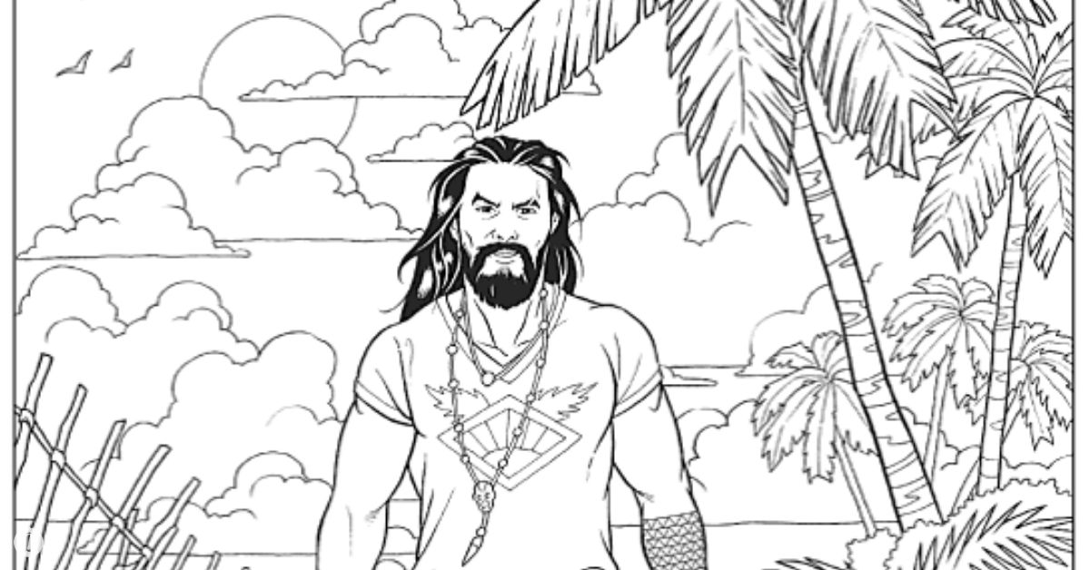 Download I Don't Know Who Needs To Hear This, But There's An Entire Jason Momoa Coloring Book